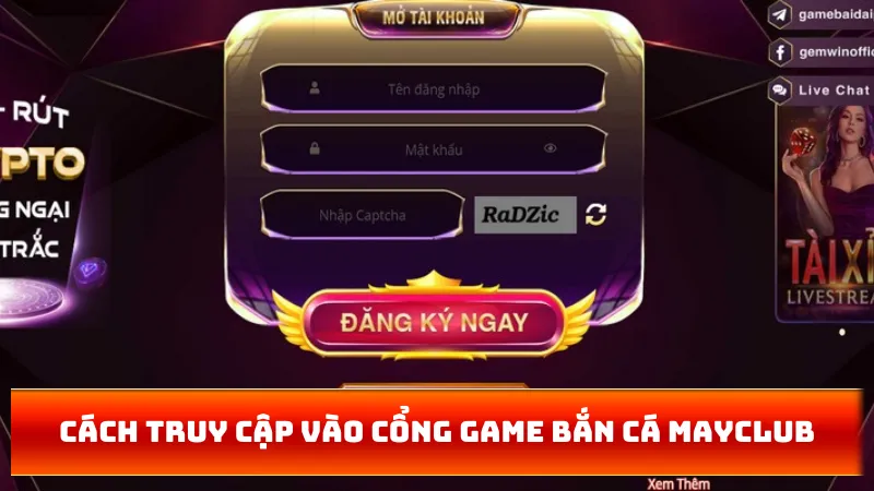 Cách truy cập vào cổng game bắn cá MAYCLUB