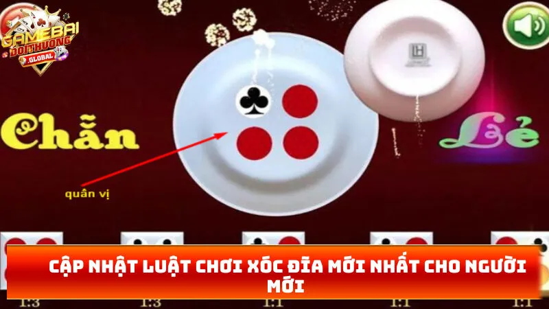 Cập nhật luật chơi xóc đĩa mới nhất cho người mới