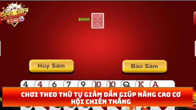 Chơi theo thứ tự giảm dần giúp nâng cao cơ hội chiến thắng
