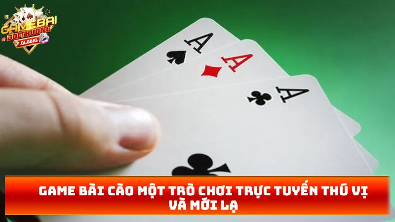 Game bài cào một trò chơi trực tuyến thú vị và mới lạ