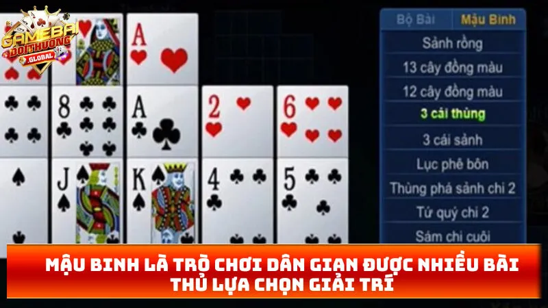 Mậu binh là trò chơi dân gian được nhiều bài thủ lựa chọn giải trí