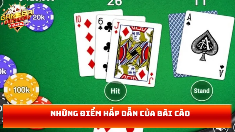 Những điểm hấp dẫn của bài cào 